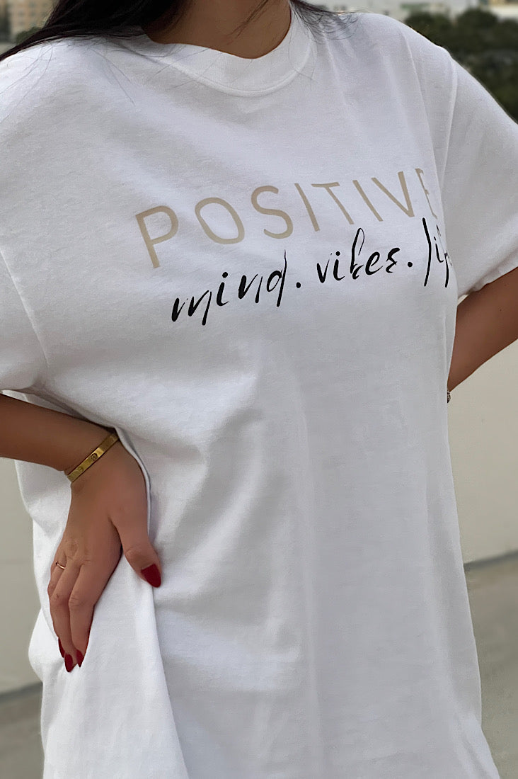 Positive Mind Vibes Life T-Shirt